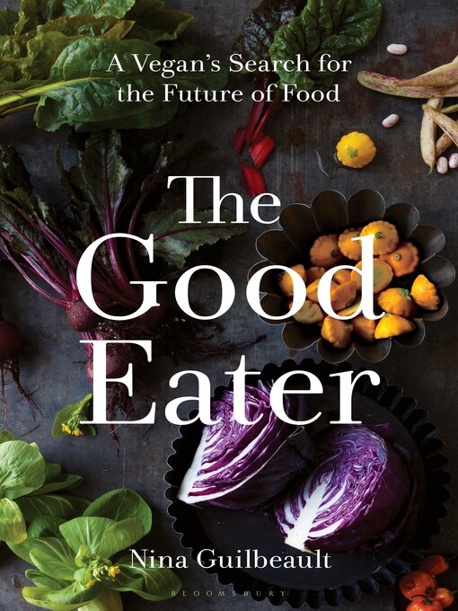 Title details for The Good Eater by Nina Guilbeault - Available